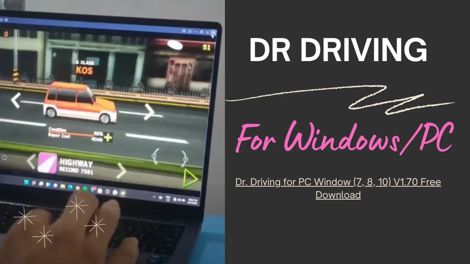 Dr. Driving for PC Window 7 8 10 V1.70 Free Download